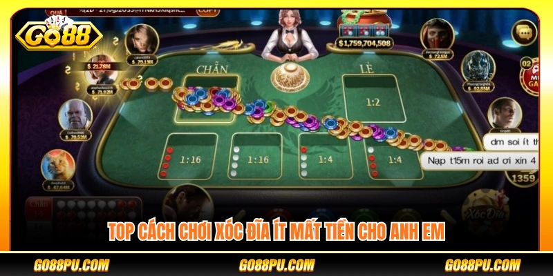 Những cách chơi xóc đĩa giúp hạn chế thua lỗ